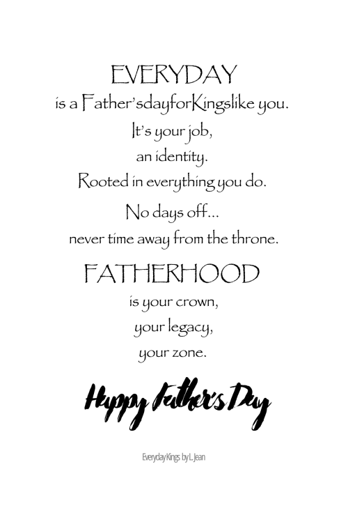 Father's Day - Everyday Kings!